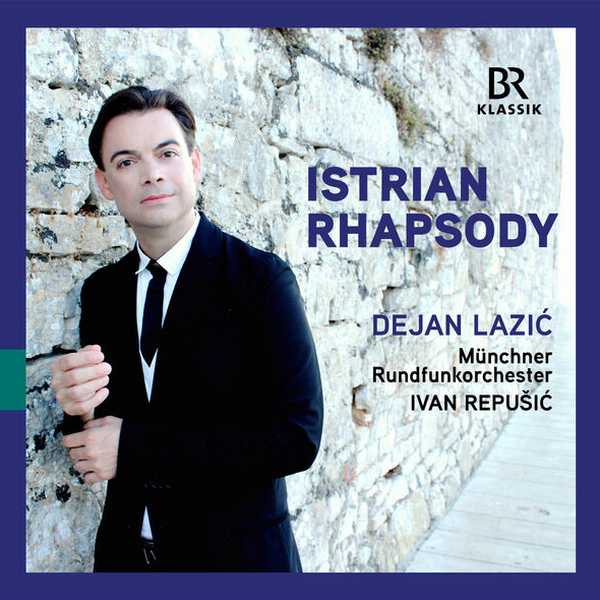 Dejan Lazić, Ivan Repušić - Istrian Rhapsody (24/96 FLAC)