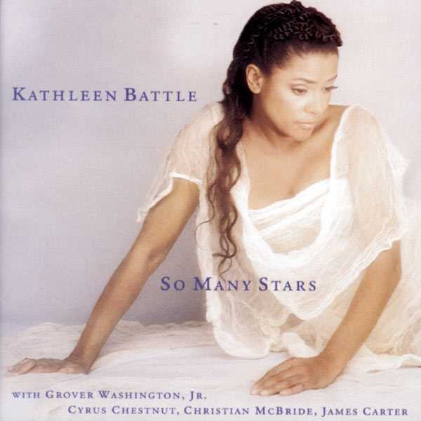 Kathleen Battle - So Many Stars (FLAC)