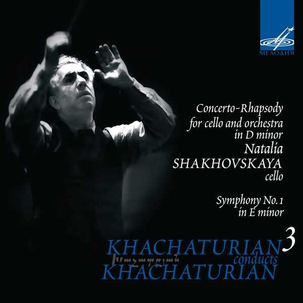 Khachaturian Conducts Khachaturian vol.3 (FLAC)