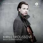 Kirill Troussov: Bruch - Scottish Fantasy (24/48 FLAC)