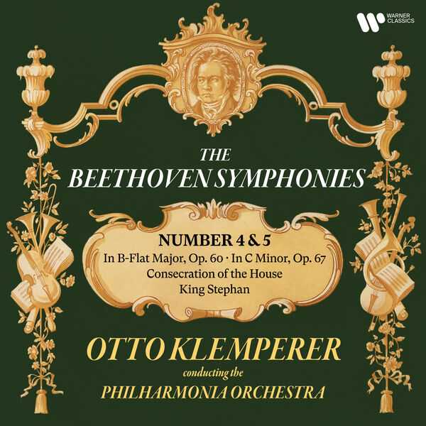 Klemperer: Beethoven - Symphonies no.4 & 5, Consecration of the House, King Stephan (24/192 FLAC)