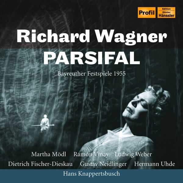 Knappertsbusch: Wagner - Parsifal. Bayreuther Festspiele 1955 (FLAC)