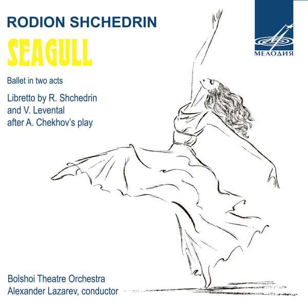 Lazarev: Rodion Shchedrin - The Seagull (FLAC)