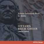 Ottawa Bach Choir, Lisette Canton: Bach - Six Motets (24/96 FLAC)