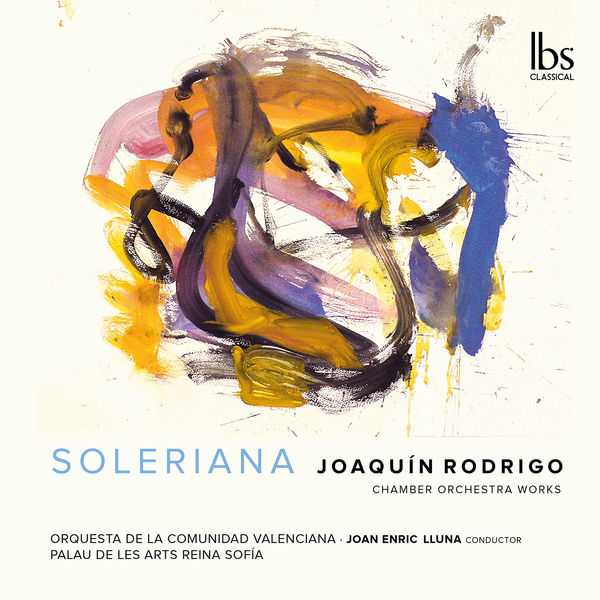 Soleriana: Joaquín Rodrigo - Chamber Orchestra Works (24/44 FLAC)