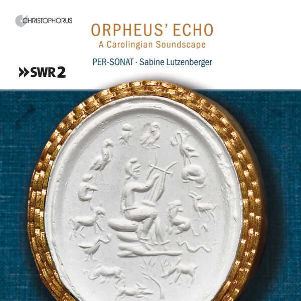 Lutzenberger: Orpheus' Echo - A Carolignian Soundscape (24/48 FLAC)