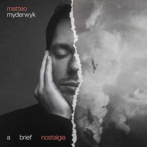 Matteo Myderwyk - A Brief Nostalgia (24/96 FLAC)