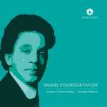 London Choral Sinfonia, Michael Waldron: Samuel Coleridge-Taylor (24/192 FLAC)