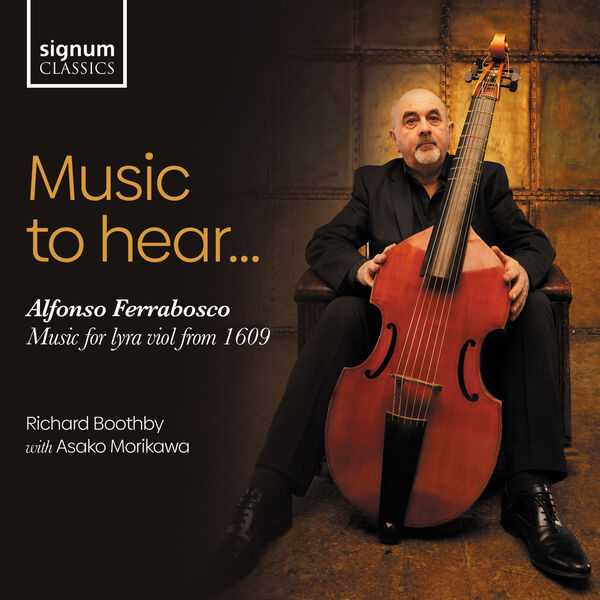 Boothby, Morikawa: Music to Hear... Alfonso Ferrabosco - Music for Lyra Viol from 1609 (24/96 FLAC)