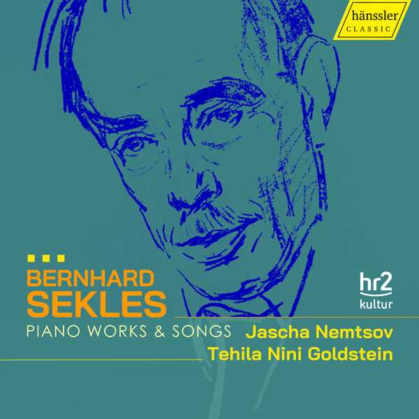 Nemtsov, Goldstein: Bernhard Sekles - Piano Works & Songs (24/48 FLAC)