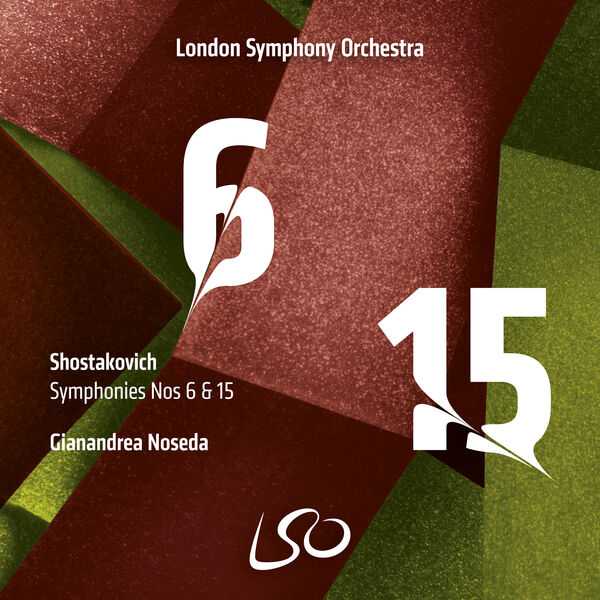 Noseda: Shostakovich - Symphonies no,6 & 15 (24/192 FLAC)