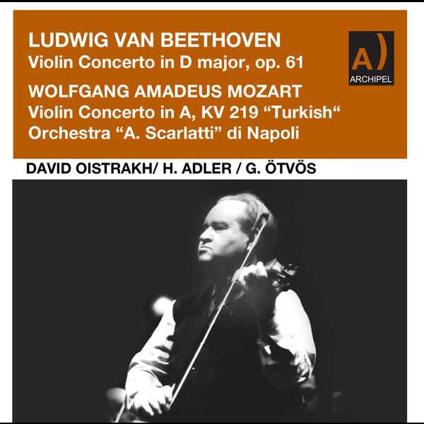 Oistrakh, Adler, Ötvös: Beethoven - Violin Concerto op.61; Mozart - Violin Concerto no.5 (24/96 FLAC)
