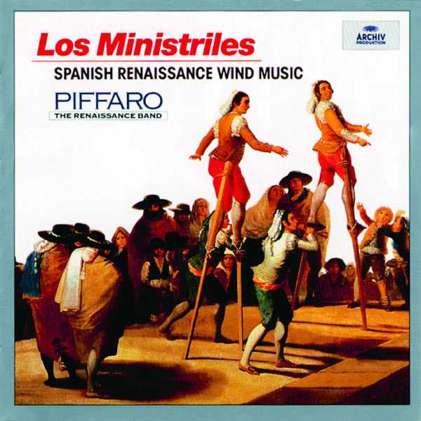 Piffaro - Los Ministriles. Spanish Renaissance Wind Music (FLAC)