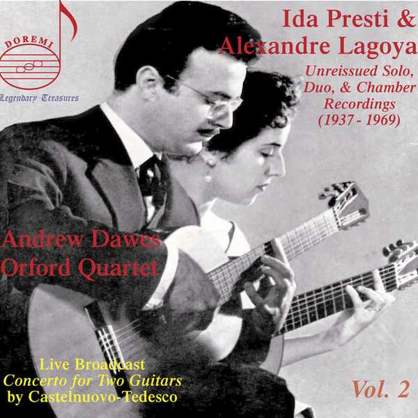 Ida Presti, Alexandre Lagoya vol.2: Unreissued Solo, Duo & Chamber Recordings 1937-1969 (FLAC)