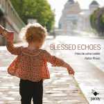 Près de Votre Oreille, Robin Pharo - Blessed Echoes (24/96 FLAC)