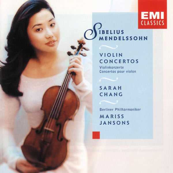 Sarah Chang: Sibelius, Mendelssohn - Violin Concertos (FLAC)