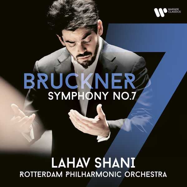 Lahav Shani: Bruckner - Symphony no.7 (24/192 FLAC)