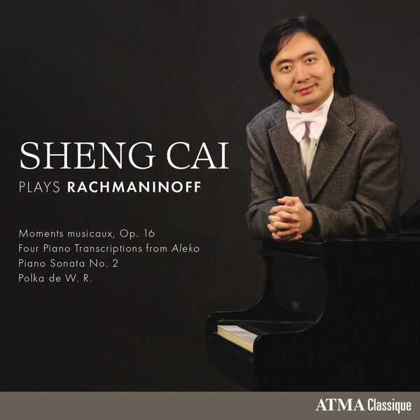 Sheng Cai plays Rachmaninoff (24/96 FLAC)