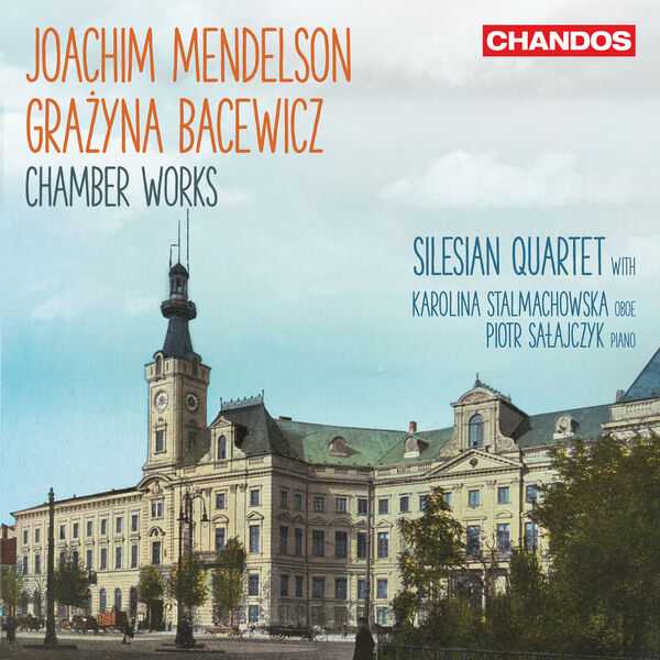 Silesian Quartet: Joachim Mendelson, Grażyna Bacewicz - Chamber Works (24/44 FLAC)