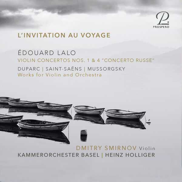 L’Invitation au Voyage: Lalo - Violin Concertos no.1 & 4; Duparc, Saint-Saëns, Mussorgsky (24/96 FLAC)