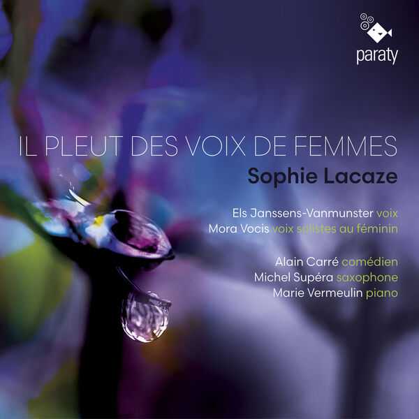 Sophie Lacaze - l Pleut des Voix de Femmes (24/96 FLAC)