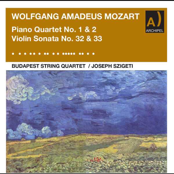 Szell, Szigeti, Budapest String Quartet: Mozart - Piano Quartet no.1 & 2; Sonatas no.32 & 33 (24/96 FLAC)