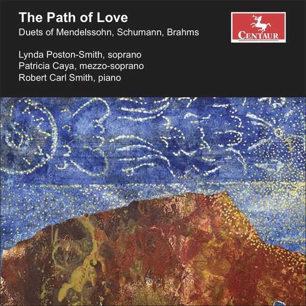 The Path of Love: Duets of Mendelssohn, Schumann, Brahms (24/96 FLAC)