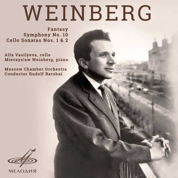 Vasilyeva, Weinberg, Barshai: Weinberg - Fantasy, Symphony no.10, Sonatas no.1 & 2 (FLAC)