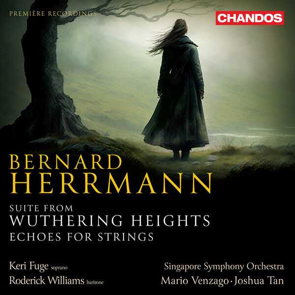 Venzago, Tan: Bernard Herrmann: Suite from Wuthering Heights; Echoes for Strings (24/96 FLAC)