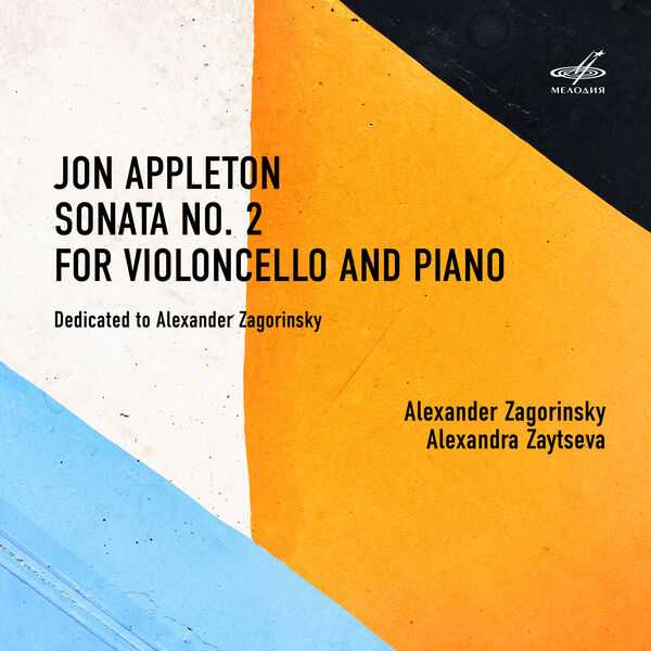 Alexander Zagorinsky, Alexandra Zaytseva: Jon Appleton - Sonata no.2 for Violoncello and Piano (FLAC)