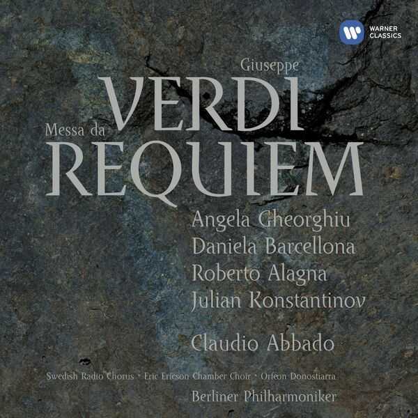 Abbado, Alagna, Gheorghiu: Verdi - Messa da Requiem (FLAC)