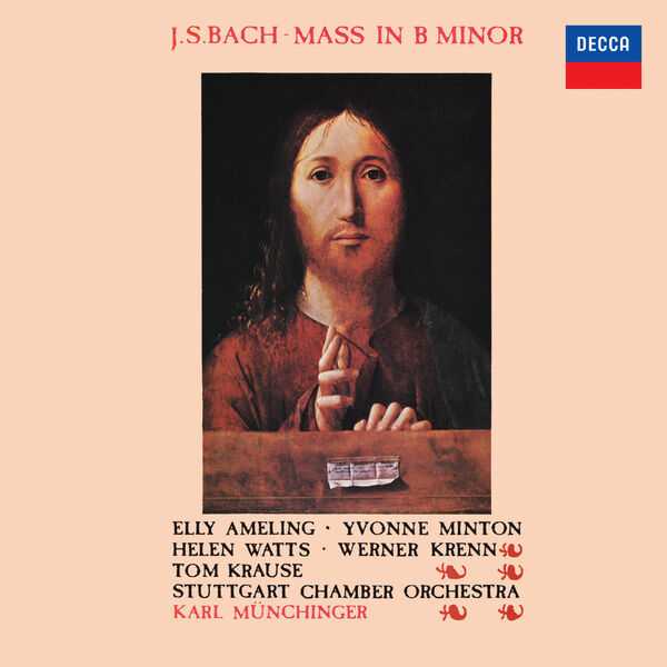 Ameling, Minton, Watts, Krenn, Krause, Münchinger: Bach - Mass in B Minor (FLAC)