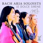 Bach Aria Soloists - Le Dolce Sirene (24/96 FLAC)