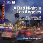 Mark Bebbington - A Bad Night in Los Angeles (24/96 FLAC)