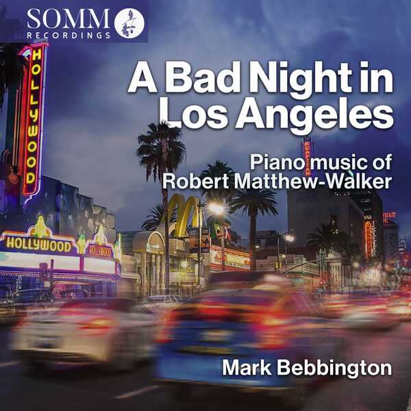 Mark Bebbington - A Bad Night in Los Angeles (24/96 FLAC)