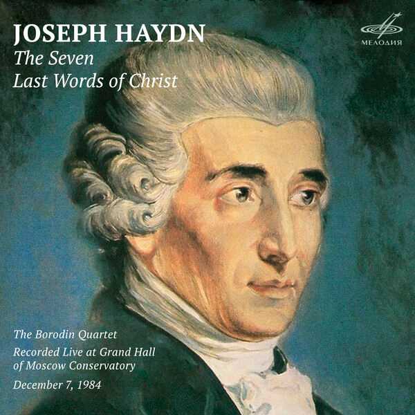 Borodin Quartet: Haydn - The Seven Last Words of Christ (FLAC)