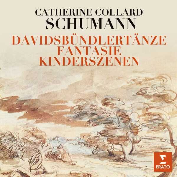 Catherine Collard: Schumann - Davidsbündlertänze, Fantasie, Kinderszenen (FLAC)