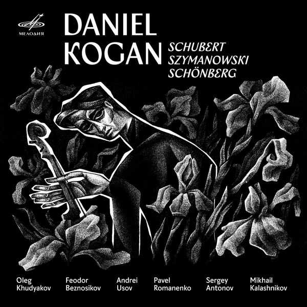 Daniel Kogan - Schubert, Szymanowski, Schönberg (24/96 FLAC)
