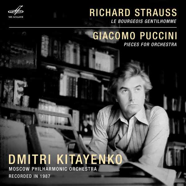 Dmitri Kitayenko: Strauss - Le Bourgeois Gentilhomme; Puccini - Pieces for Orchestra (FLAC)
