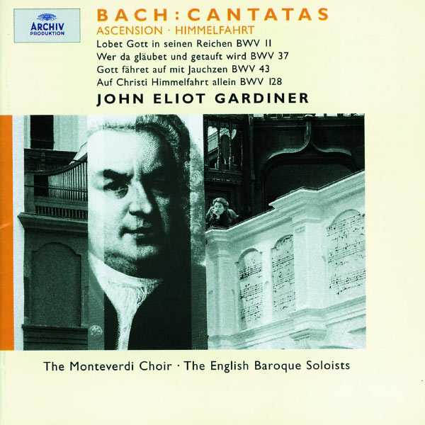 Gardiner: Bach - Cantatas BWV 11, 37, 43 & 128 (FLAC)