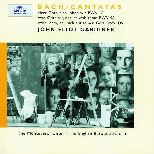 Gardiner: Bach - Cantatas BWV 16, 98 & 139 (FLAC)