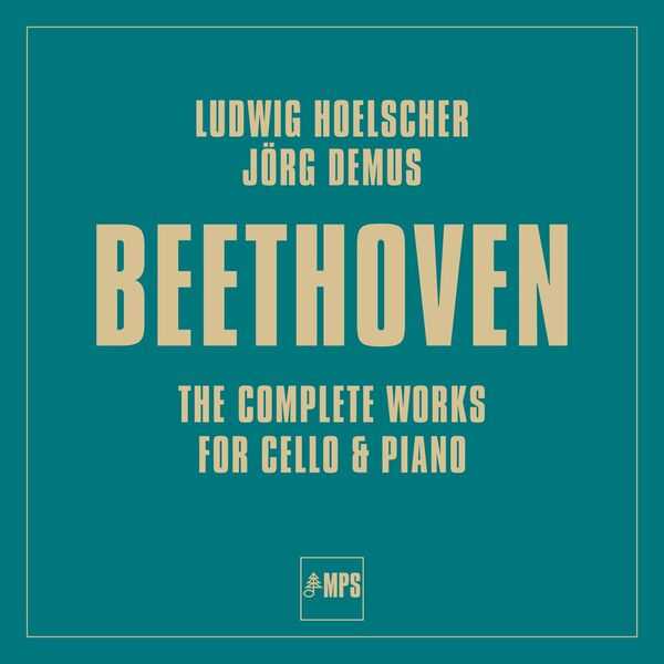 Ludwig Hoelscher, Jörg Demus: Beethoven - The Complete Works for Cello & Piano (24/96 FLAC)