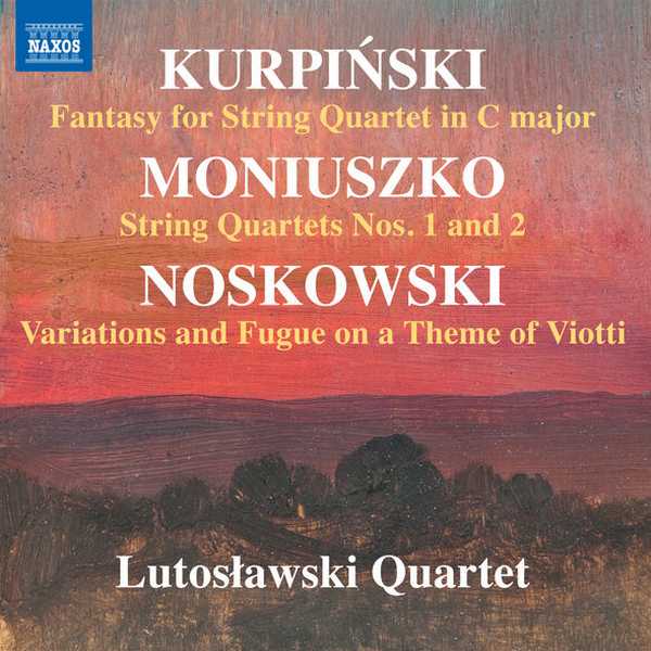 Lutosławski Quartet: Kurpiński, Moniuszko, Noskowski (FLAC)