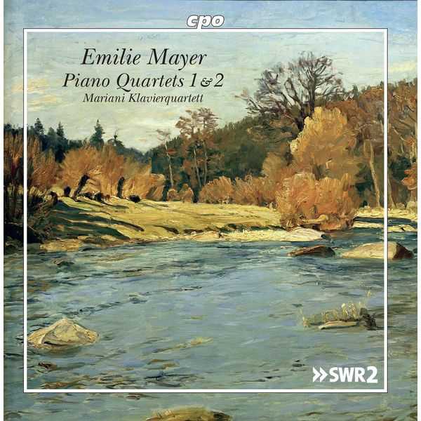 Mariani Klavierquartett: Emilie Mayer - Piano Quartets no.1 & 2 (FLAC)