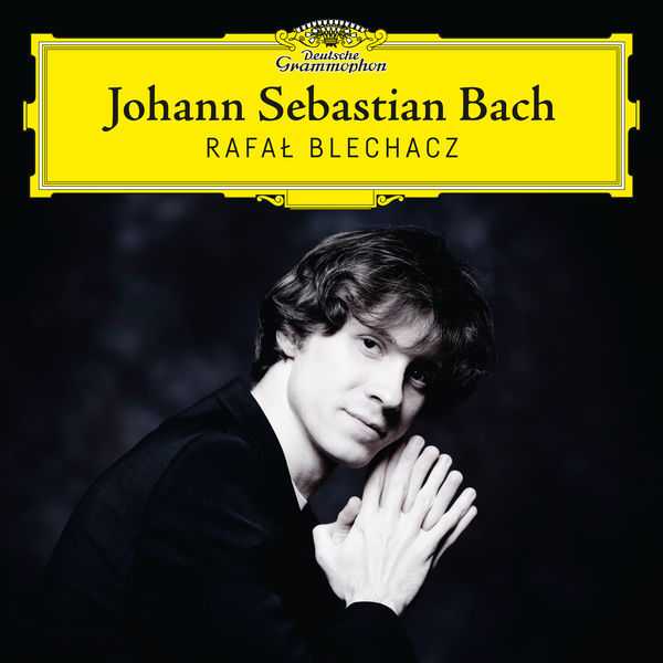 Rafał Blechacz - Johann Sebastian Bach (24/96 FLAC)