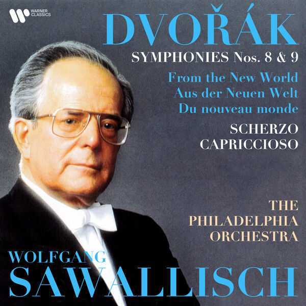Sawallisch: Dvořák - Symphonies no.8 & 9, Scherzo Capriccioso (FLAC)
