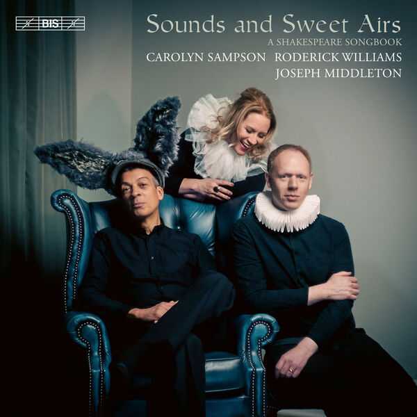 Sounds and Sweet Airs - A Shakespeare Songbook (24/192 FLAC)