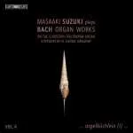 Masaaki Suzuki plays Bach Organ Works vol.4 (24/96 FLAC)