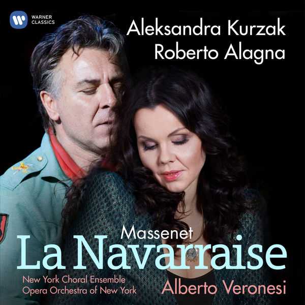 Aleksandra Kurzak, Roberto Alagna: Massenet - La Navarraise (24/44 FLAC)