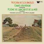 Victoria de los Angeles: Canteloube - Chants d'Auvergne; Chausson - Poème de l'Amour et de la Mer (FLAC)